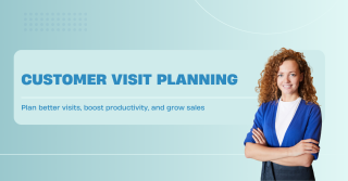 customer visit planning
