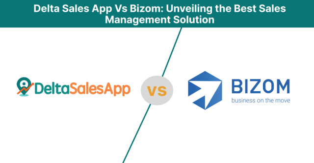 Delta Sales App, Field Sales App, SFA, CRM, Best Sales Management, Sales Force Automation