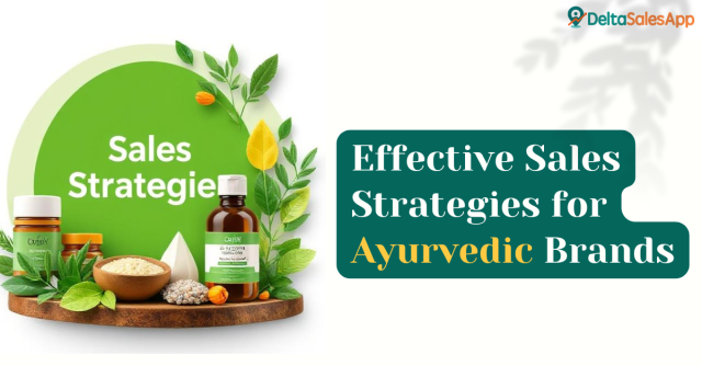 Effective sales strategies for Ayurvedic Brands