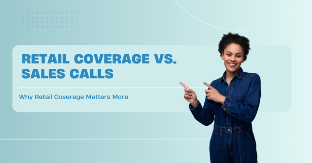 retail coverage vs sales calls