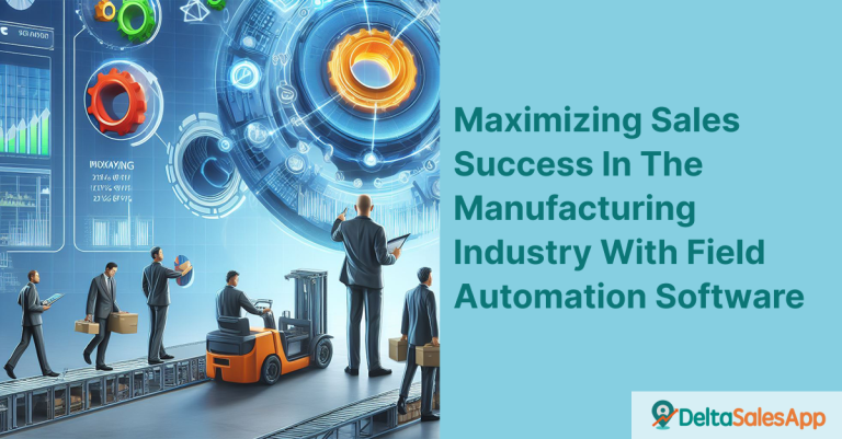 The Manufacturing Industry with Field Automation Software