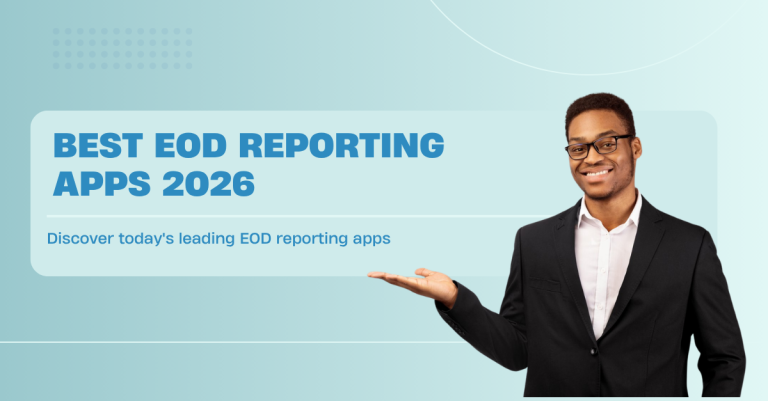 best eod reporting app