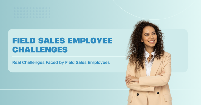 field sales employee challenges