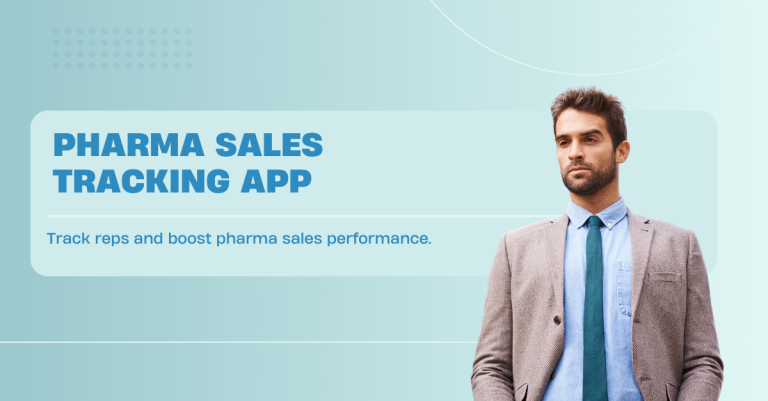pharma sales tracking app