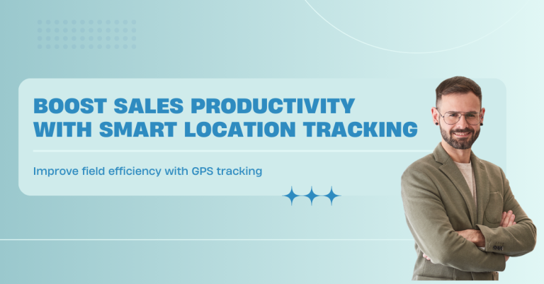 field employee location tracking