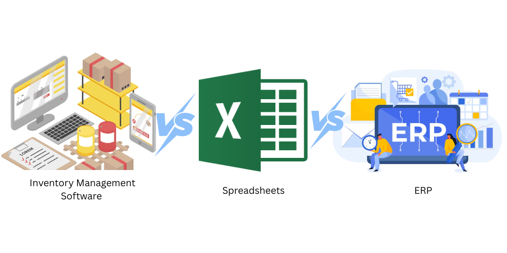 inventory-vs-spreadsheets-vs-erp
