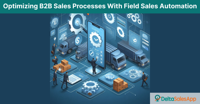 Sales Processes With Field Sales Automation
