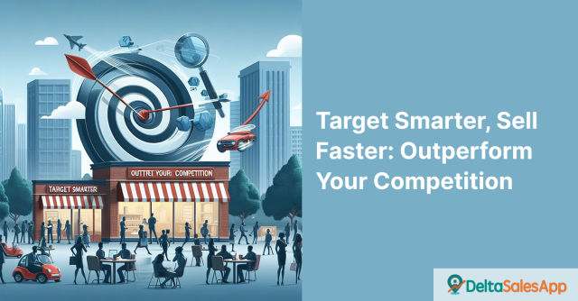 Target Smarter, Sell Faster