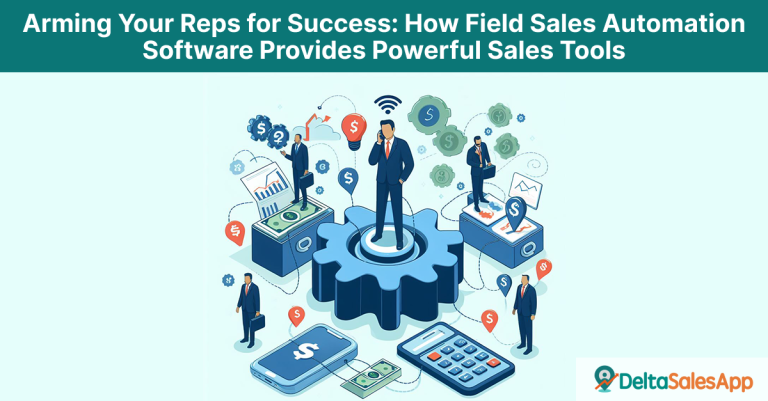 Field Sales Automation Software Provides Powerful Sales Tools