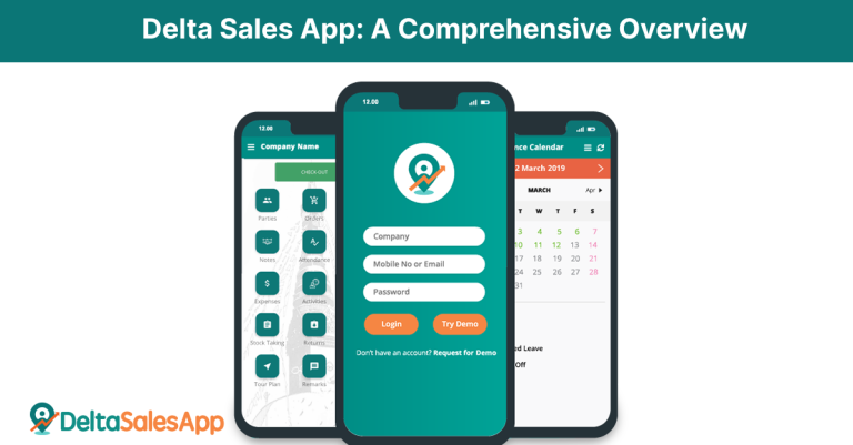 Delta Sales App, Field Sales App