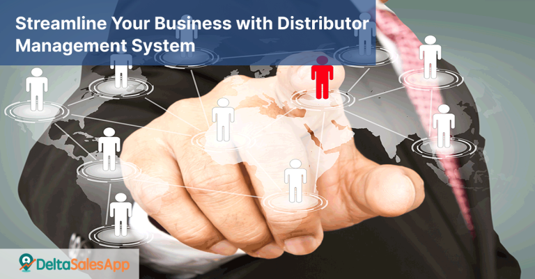 Streamline Your Business with Distributor Management System